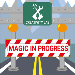Magic in Progress by Creativity Lab Magic