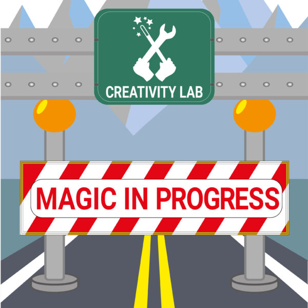Magic in Progress by Creativity Lab Magic