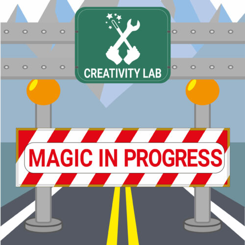 Magic in Progress by Creativity Lab Magic